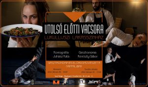 Utolsó előtti vacsora – különleges kulturális élmény limitált nézőszámmal