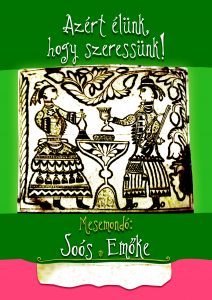 Azért élünk, hogy szeressünk!