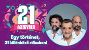 Csányi Sándor új színdarabja: "21 az egyben"