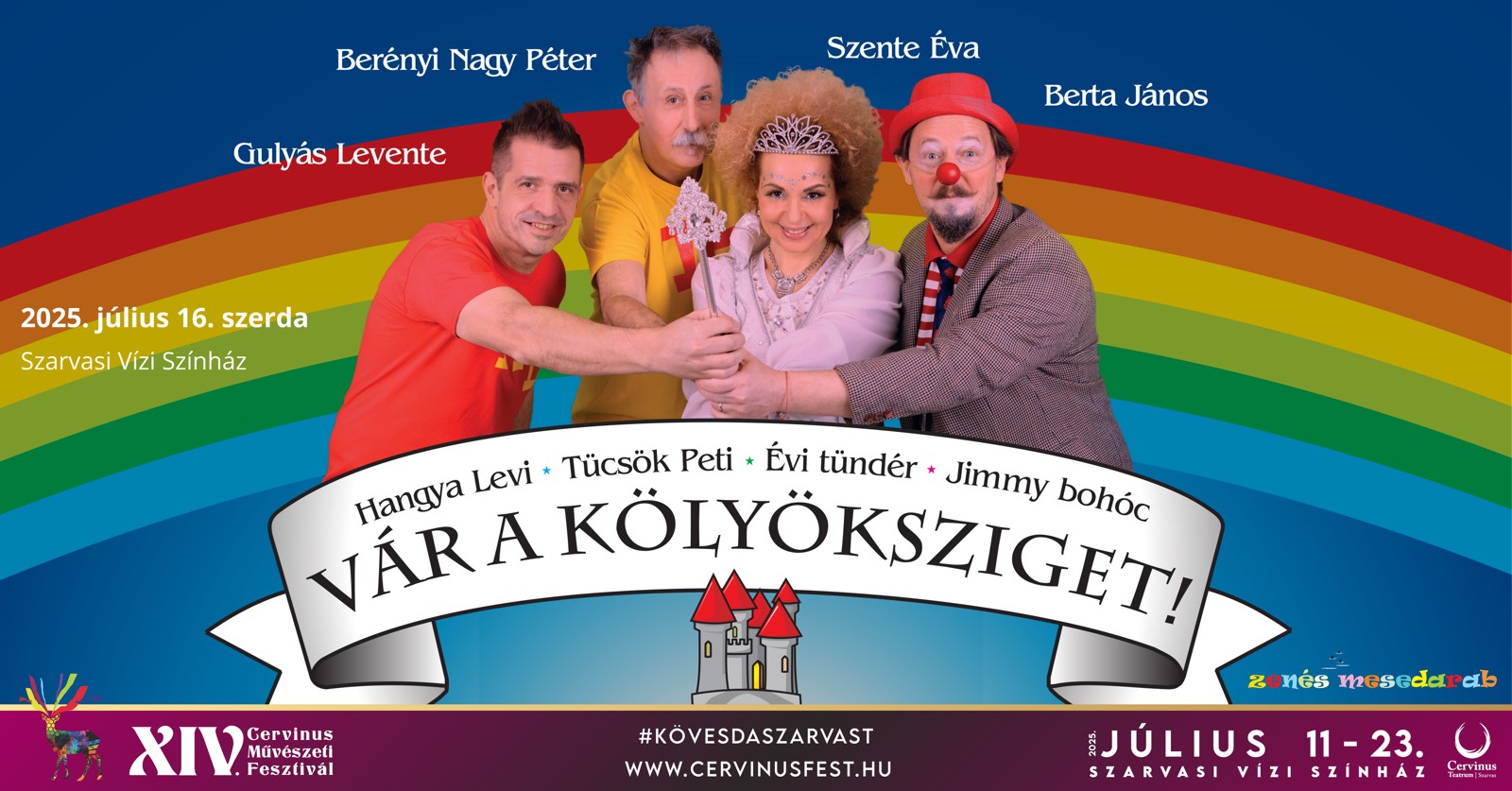 VÁR A KÖLYÖKSZIGET - XIV Cervinus Művészeti Fesztivál