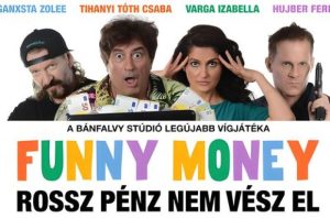 Ray Cooney: Funny Money - Rossz Pénz Nem Vész El