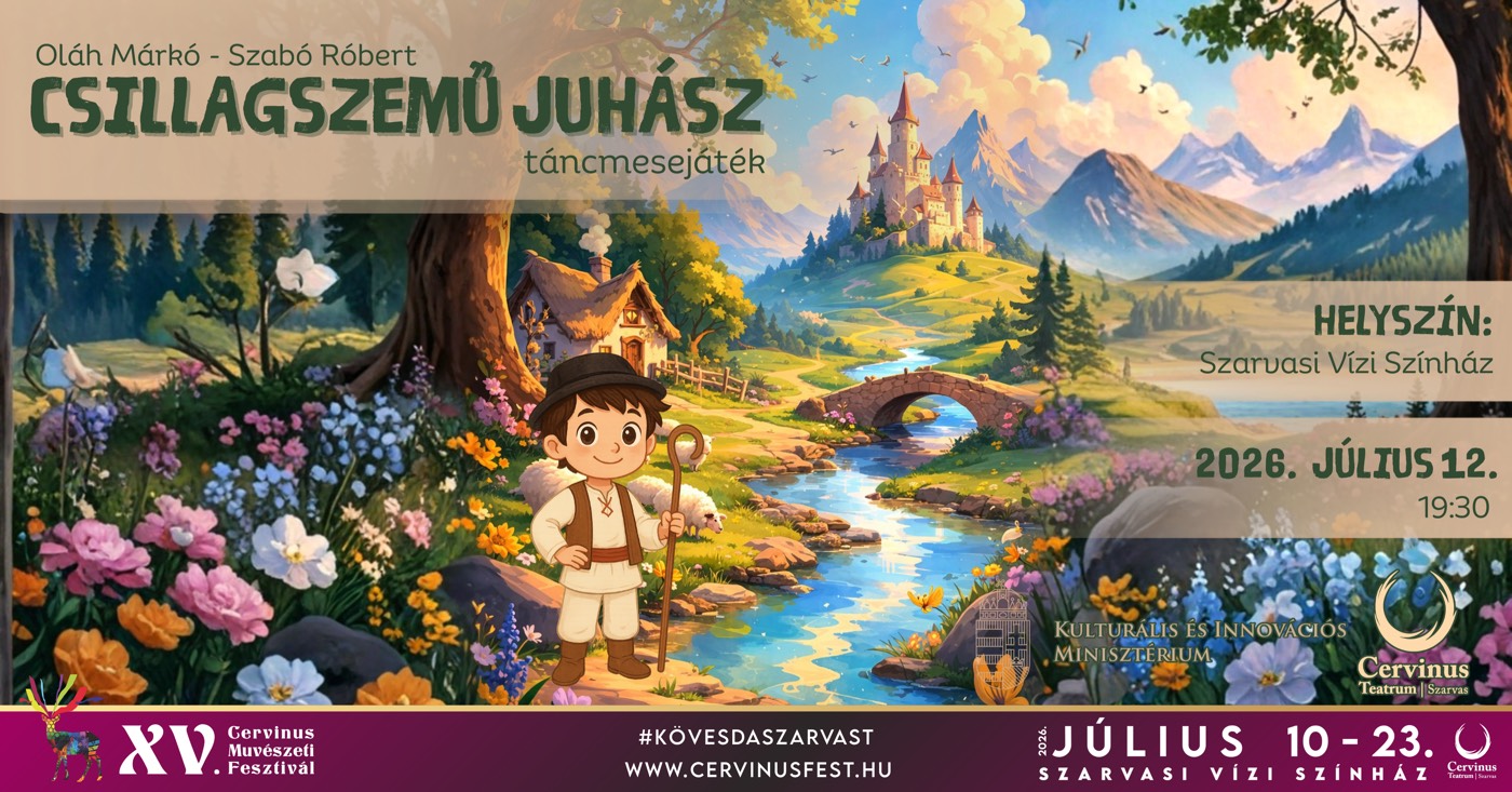 Csillagszemű juhász - XV. Cervinus Művészeti Fesztivál